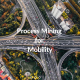 Process Mining for Mobility